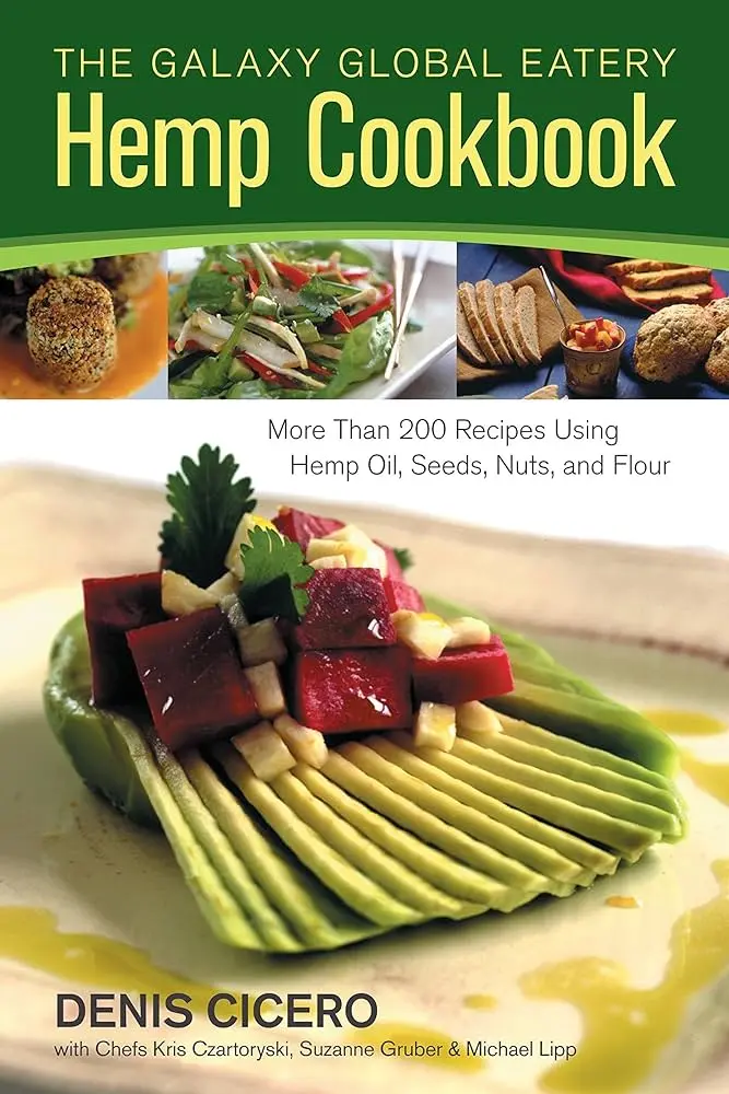 "The Galaxy Global Eatery Hemp Cookbook"
