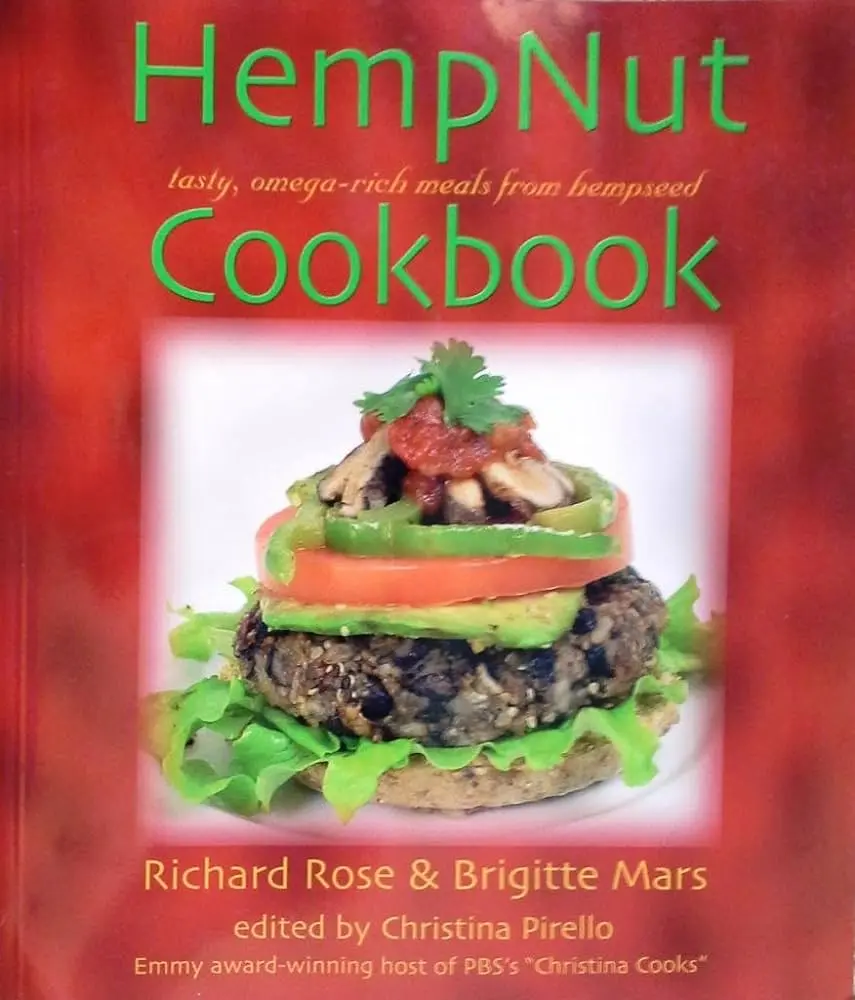 "The Hempnut Cookbook: Tasty, Omega-Rich Meals from Hempseed"
